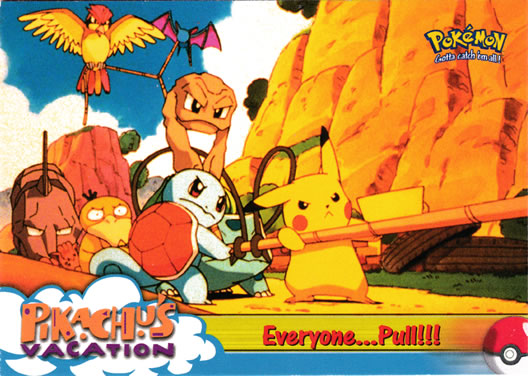 Everyone...Pull!!! 52 - Pikachu's Vacation Topps Card