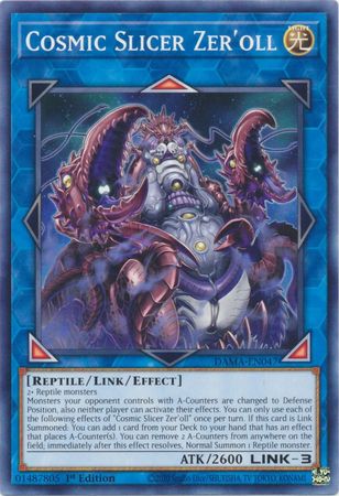 Cosmic Slicer Zer'oll DAMA-EN047 Common Yu-Gi-Oh Card (Dawn of Majesty)